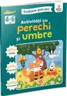 Activitati cu perechi si umbre