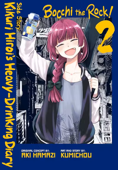Bocchi the Rock! Side Story: Kikuri Hiroi's Heavy-Drinking Diary - Volume 2