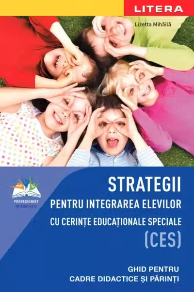 Strategii pentru integrarea elevilor cu cerinte educationale speciale (CES)