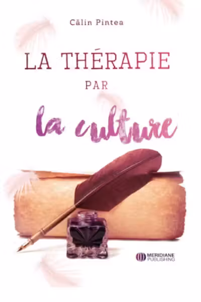Terapia prin cultură. La Thérapie par la culture