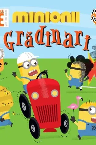 Minionii grădinari