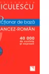 Dictionar de baza francez-roman 40 000 de cuvinte