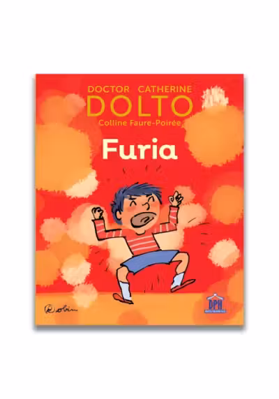 Furia - Colline Faure-Poiree, Catherine Dolto