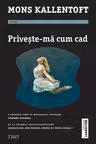 Priveste-ma cum cad