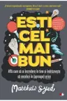 ESTI CEL MAI BUN