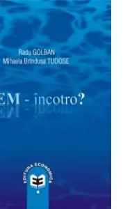 UEM - Încotro?