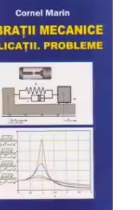 Vibratii mecanice - Aplicatii - Probleme