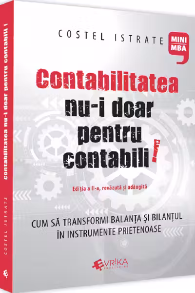 Contabilitatea nu-i doar pentru contabili 