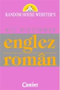 MIC DICTIONAR ENGLEZ-ROMAN