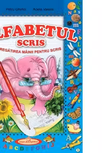 Alfabetul scris. Pregatirea manii pentru scris.