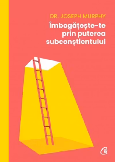 Imbogateste-te prin puterea subconstientului