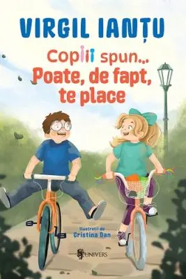 Copiii spun... Poate, de fapt, te place