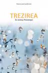 Trezirea în inima Prezenței
