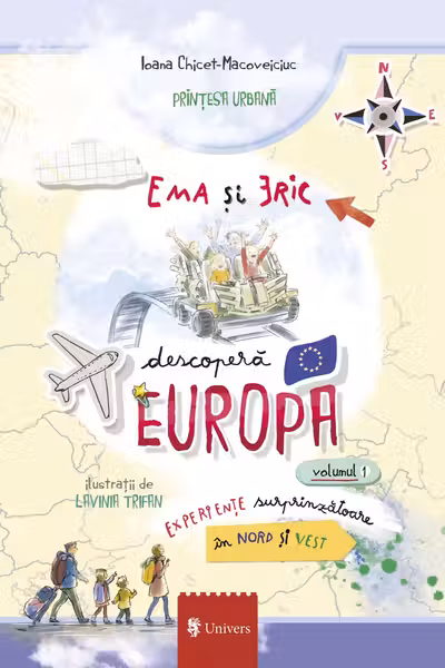 Ema si Eric descopera Europa. Volumul 1