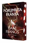 Porumbita Franta (al doilea volum al seriei „Elita de Argint”) editie speciala