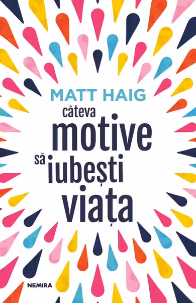 Cateva motive sa iubesti viata
