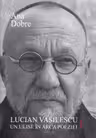 Lucian Vasilescu, un Ulise în arca poeziei