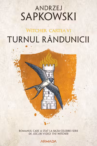 Turnul randunicii (vol. 6 Seria Witcher)
