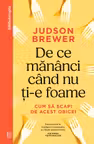 De ce mănânci când nu ți-e foame. Cum să scapi de acest obicei