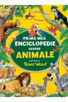 PRIMA MEA ENCICLOPEDIE DESPRE ANIMALE.