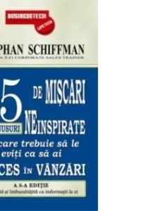 25 de miscari neinspirate + 5 bonusuri pe care trebuie sa le eviti ca sa ai succes in vanzari