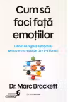 Cum sa faci fata emotiilor
