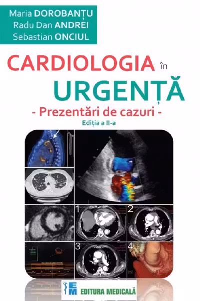 Cardiologia in urgenta. Prezentari de cazuri