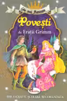 Cele mai frumoase povesti de Fratii Grimm.
