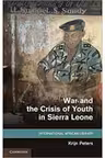 War and the Crisis of Youth in Sierra Leone