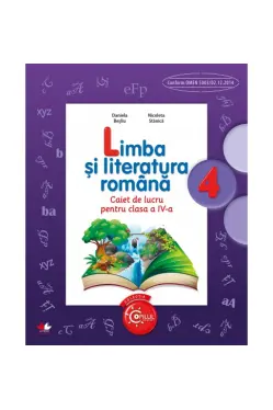 Limba si literatura romana. Caiet de lucru pentru clasa a IV-a