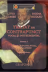 Tratat de contrapunct vocal si instrumental Vol. 1