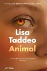 ANIMAL. Lisa Taddeo
