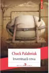 Inventeaza ceva. C. Palahniuc. POLIROM.