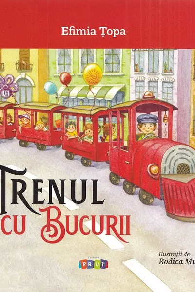 Trenul cu bucurii