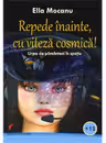 Repede inainte, cu viteza cosmica!