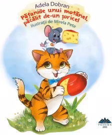 Pățaniile unui motănel, păcălit de-un șoricel