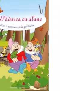 In Padurea cu alune. Poezii pentru copii de gradinita