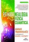 Psihogenealogia si Fizica cuantica. O frumoasa insotire