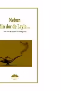 Nebun din dor de Layla... Din lirica araba de dragoste