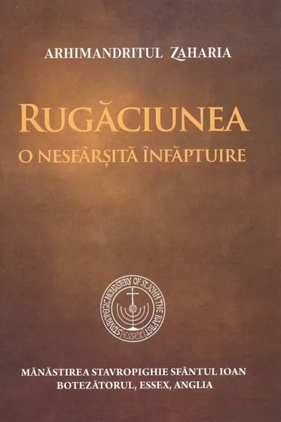 Rugăciunea, o nesfârșităInfăptuire