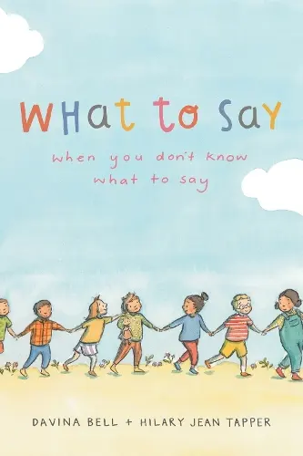 What to Say When You Don't Know What to Say