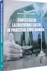 Contestatia la executare silita in procesul civil roman