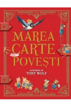 MAREA CARTE DE POVESTI. Tony Wolf