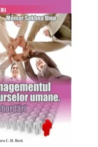 Managementul resurselor umane. Noi abordări