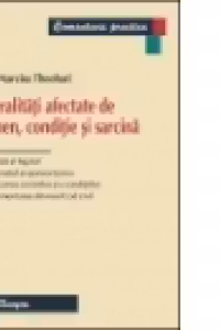 Liberalitati afectate de termen, conditie si sarcina