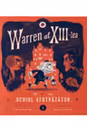 Warren al XIII-lea si Ochiul Atotvazator. Vol. 1