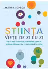 Stiinta vietii de zi cu zi