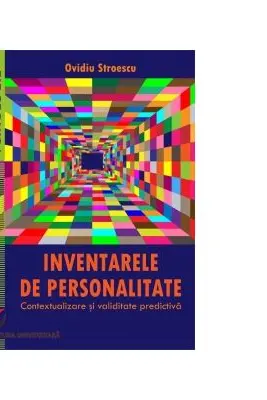 Inventarele de personalitate. Contextualizare si validitate predictiva