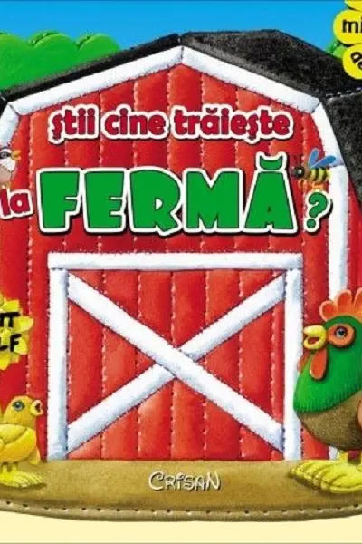 Stii cine traieste la ferma?