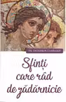 Sfinti care rad de zadarnicie